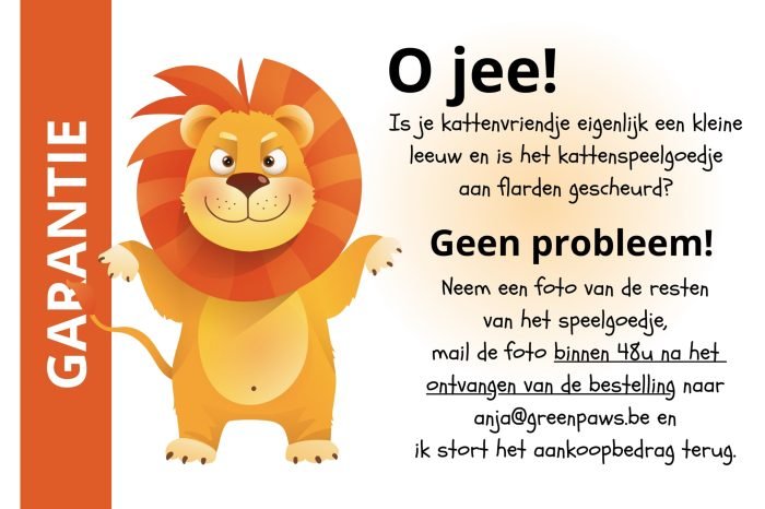Garantie bewijs voor de kattenspeeltjes met een stoere leeuw.